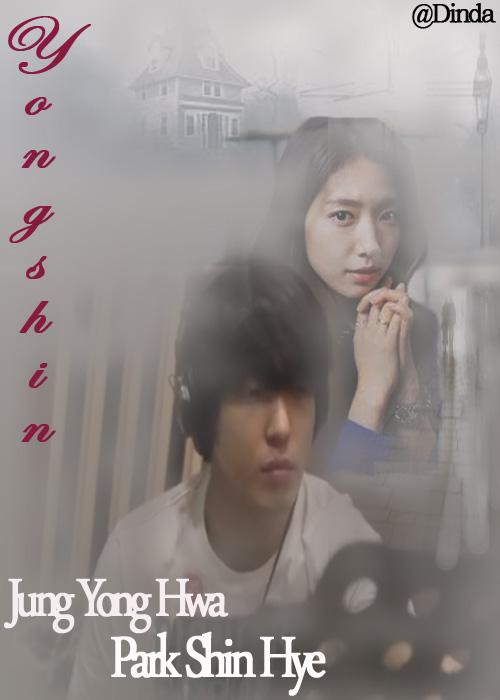 Yonghwa Story ( Park Shin Hye ) – Yongshinners Fanfiction